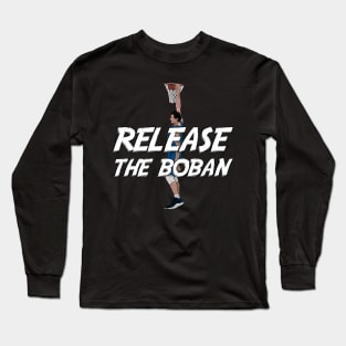 Release the Boban Long Sleeve T-Shirt